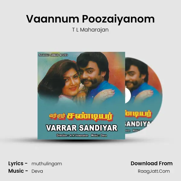 Vaannum Poozaiyanom MP3 Song by T L Maharajan Cover