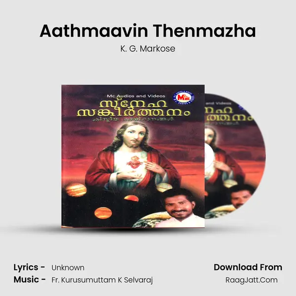 Aathmaavin Thenmazha MP3 Song by K. G. Markose Cover