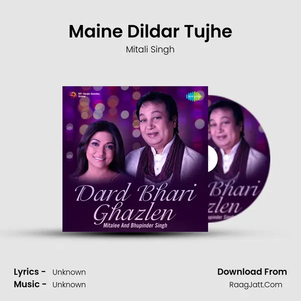 Dard Bhari Ghazlen - Mitalee And Bhupinder Singh - Mitali Singh