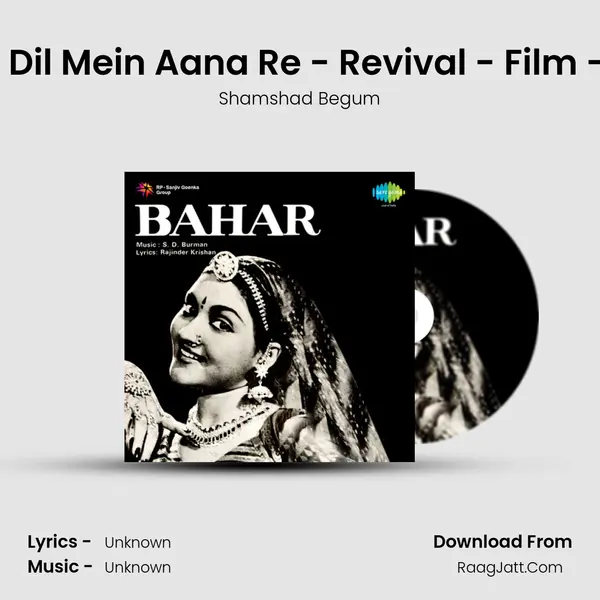 Saiyan Dil Mein Aana Re - Revival - Film - Bahar MP3 Song by Shamshad Begum Cover