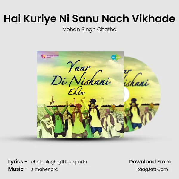 Hai Kuriye Ni Sanu Nach Vikhade MP3 Song by Mohan Singh Chatha Cover