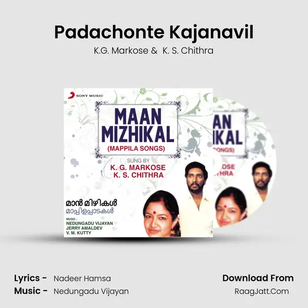 Padachonte Kajanavil MP3 Song by K.G. Markose Cover