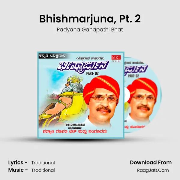 Bhishmarjuna, Pt. 2 MP3 Song by Padyana Ganapathi Bhat Cover
