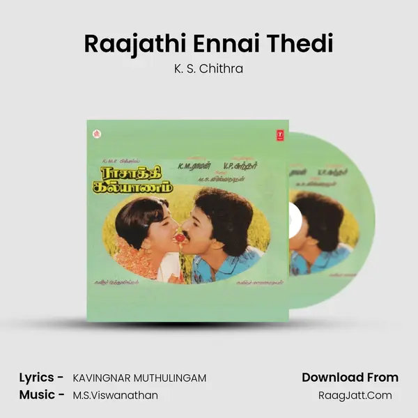 Raajathi Ennai Thedi MP3 Song by K. S. Chithra Cover