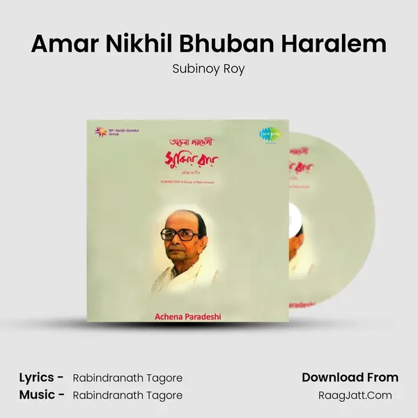 Amar Nikhil Bhuban Haralem MP3 Song by Subinoy Roy Cover