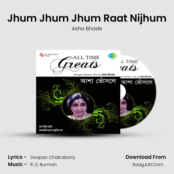 Jhum Jhum Jhum Raat Nijhum MP3 Song by Asha Bhosle Cover