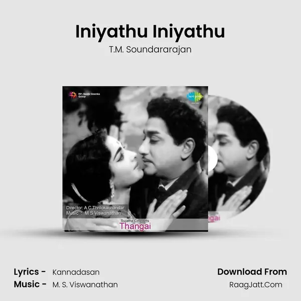 Iniyathu Iniyathu MP3 Song by T.M. Soundararajan Cover
