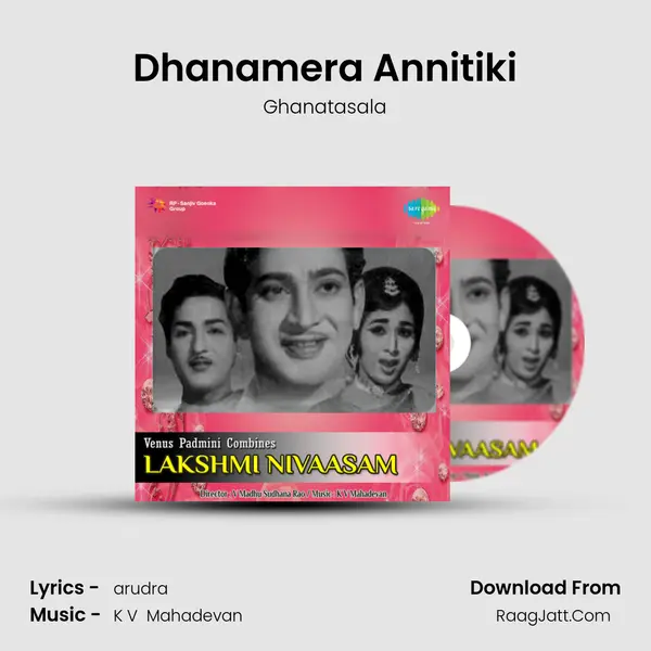 Dhanamera Annitiki MP3 Song by Ghanatasala Cover