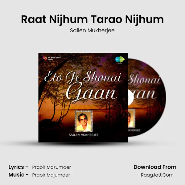 Raat Nijhum Tarao Nijhum MP3 Song by Sailen Mukherjee Cover
