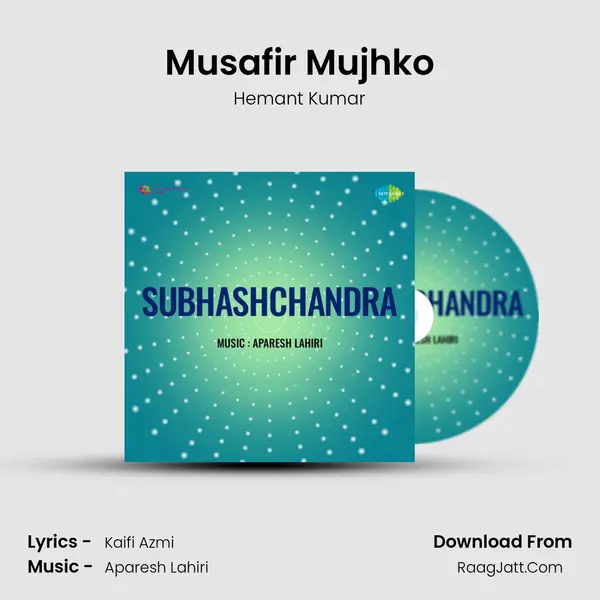 Musafir Mujhko MP3 Song by Hemant Kumar Cover