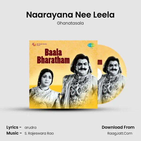 Naarayana Nee Leela MP3 Song by Ghanatasala Cover