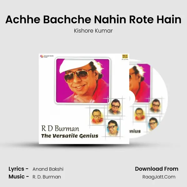 Achhe Bachche Nahin Rote Hain MP3 Song by Kishore Kumar Cover