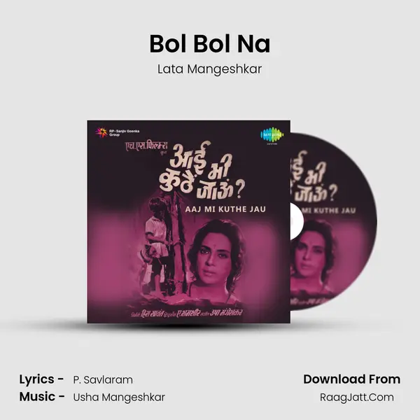 Bol Bol Na MP3 Song by Lata Mangeshkar Cover