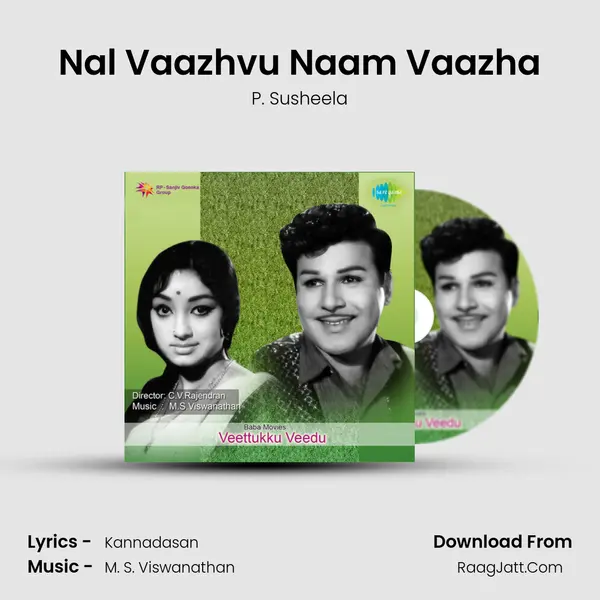 Nal Vaazhvu Naam Vaazha MP3 Song by P. Susheela Cover