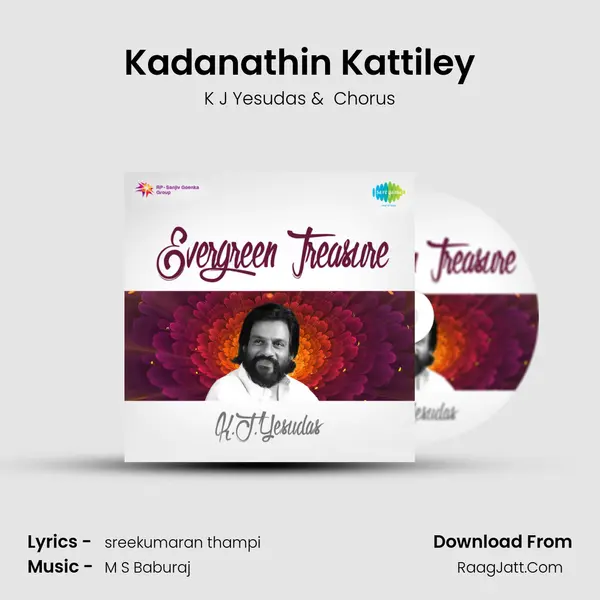 Kadanathin Kattiley MP3 Song by K J Yesudas Cover