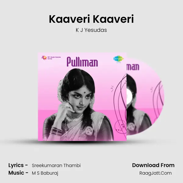 Kaaveri Kaaveri MP3 Song by K J Yesudas Cover