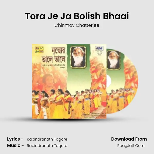 Tora Je Ja Bolish Bhaai MP3 Song by Chinmoy Chatterjee Cover