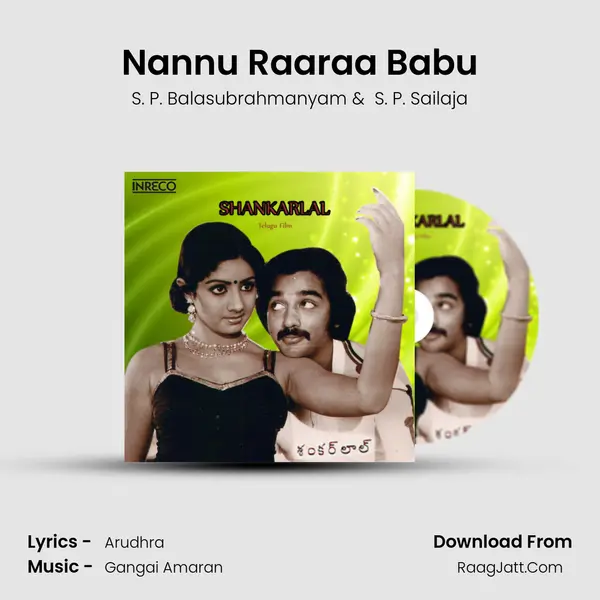 Nannu Raaraa Babu MP3 Song by S. P. Balasubrahmanyam Cover