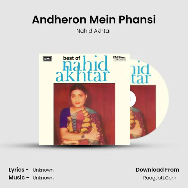 Andheron Mein Phansi MP3 Song by Nahid Akhtar Cover