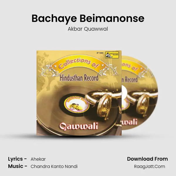 Bachaye Beimanonse MP3 Song by Akbar Quawwal Cover