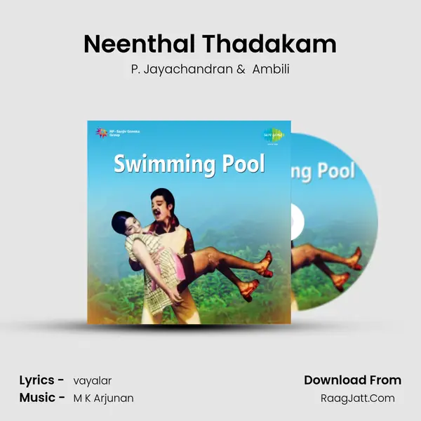 Neenthal Thadakam MP3 Song by P. Jayachandran Cover