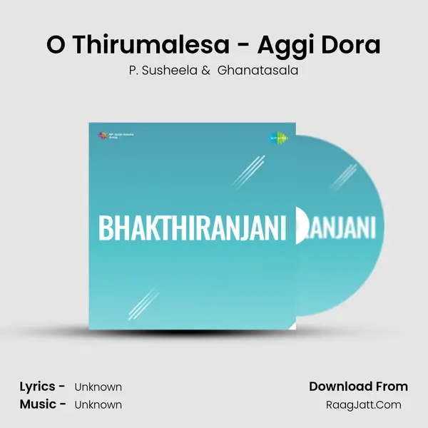 O Thirumalesa - Aggi Dora MP3 Song by P. Susheela Cover