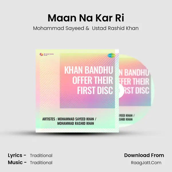 Maan Na Kar Ri MP3 Song by Mohammad Sayeed Cover