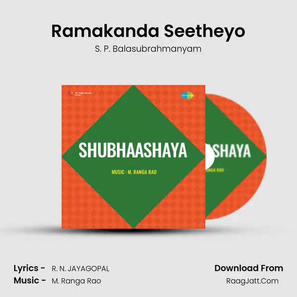 Ramakanda Seetheyo MP3 Song by S. P. Balasubrahmanyam Cover