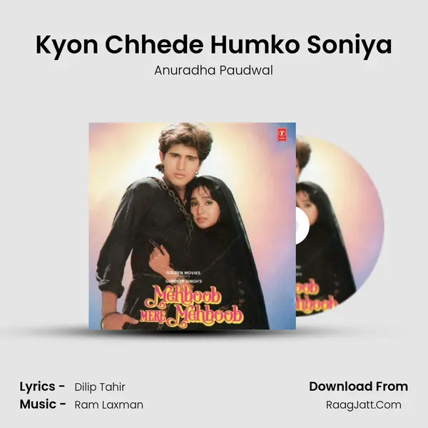 Kyon Chhede Humko Soniya MP3 Song by Anuradha Paudwal Cover