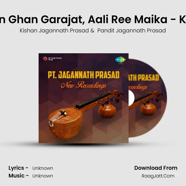 Gagan Ghan Garajat, Aali Ree Maika - Khayal MP3 Song by Kishan Jagannath Prasad Cover