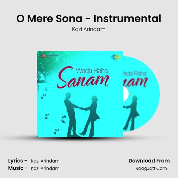 O Mere Sona - Instrumental MP3 Song by Kazi Arindam Cover