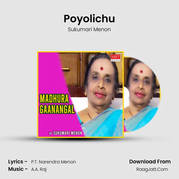 Poyolichu MP3 Song by Sukumari Menon Cover