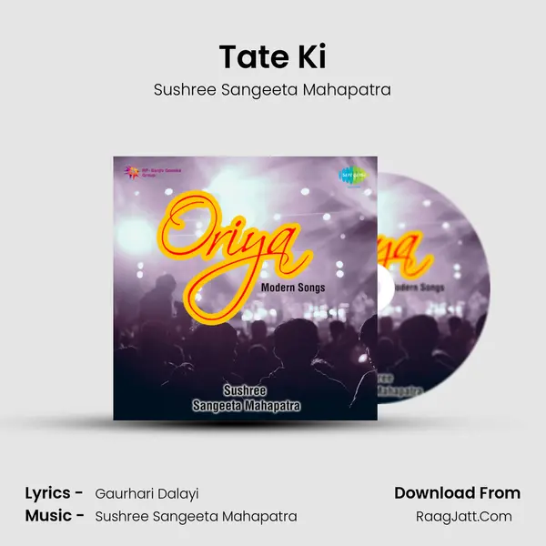 Tate Ki MP3 Song by Sushree Sangeeta Mahapatra Cover