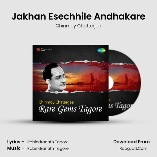 Jakhan Esechhile Andhakare MP3 Song by Chinmoy Chatterjee Cover