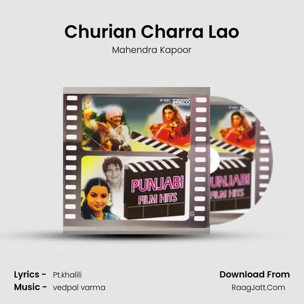 Churian Charra Lao MP3 Song by Mahendra Kapoor Cover