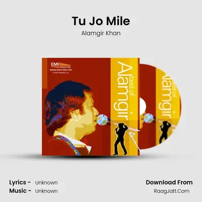 Tu Jo Mile MP3 Song by Alamgir Khan Cover