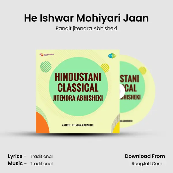 He Ishwar Mohiyari Jaan MP3 Song by Pandit jitendra Abhisheki Cover