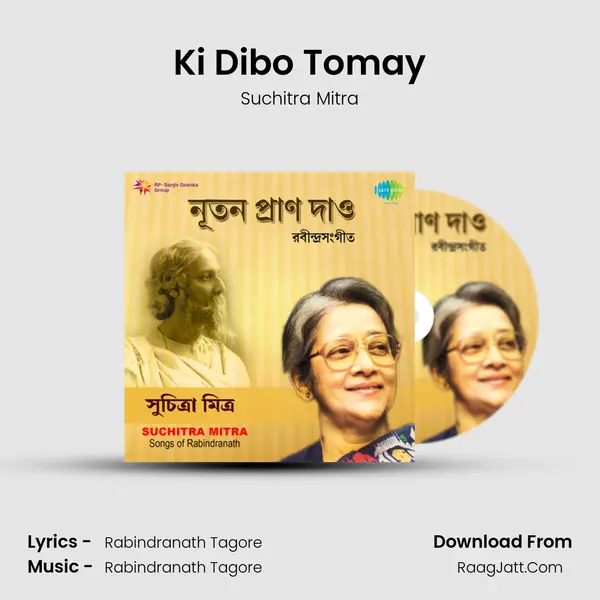 Ki Dibo Tomay MP3 Song by Suchitra Mitra Cover