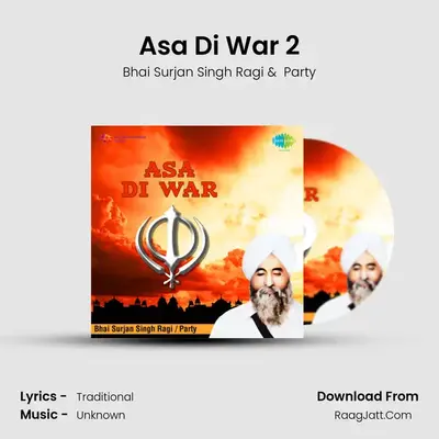 Asa Di War 2 MP3 Song by Bhai Surjan Singh Ragi Cover