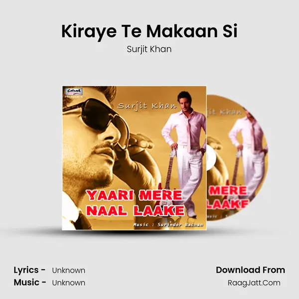 Kiraye Te Makaan Si MP3 Song by Surjit Khan Cover