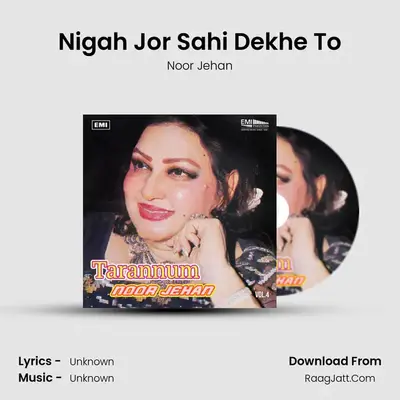Nigah Jor Sahi Dekhe To MP3 Song by Noor Jehan Cover