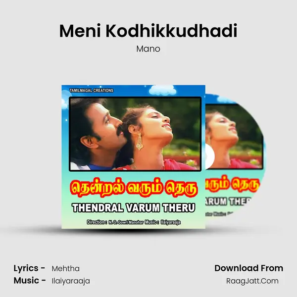 Meni Kodhikkudhadi MP3 Song by Mano Cover