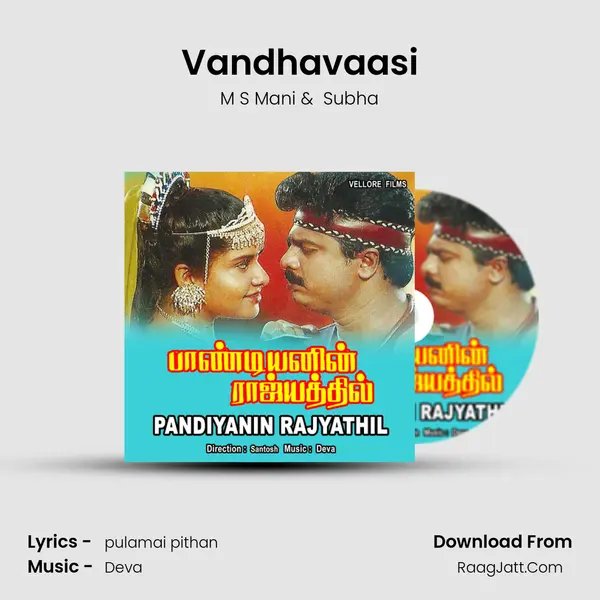 Vandhavaasi MP3 Song by M S Mani Cover