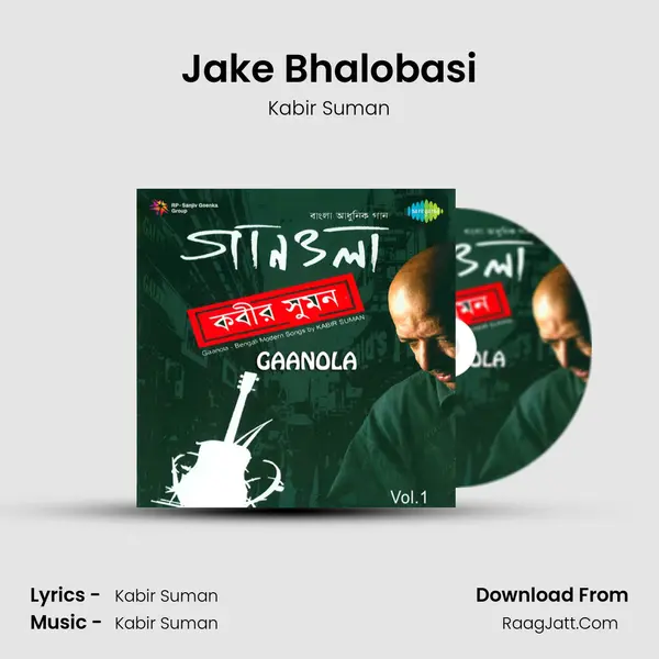 Jake Bhalobasi MP3 Song by Kabir Suman Cover