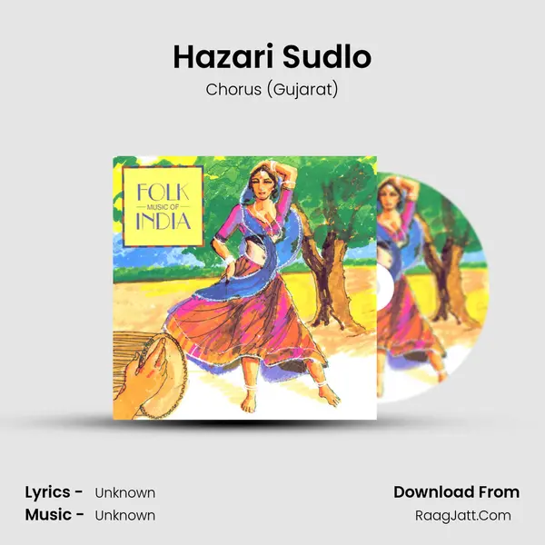 Hazari Sudlo MP3 Song by Chorus (Gujarat) Cover