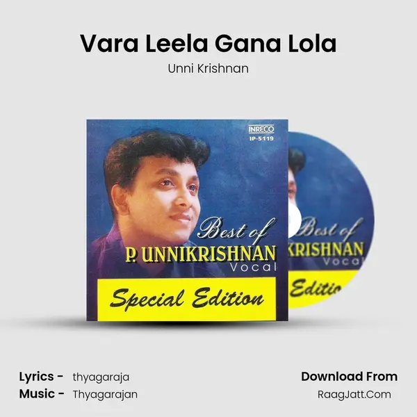 Vara Leela Gana Lola MP3 Song by Unni Krishnan Cover