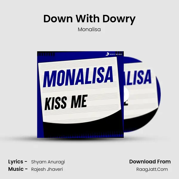 Down With Dowry MP3 Song by Monalisa Cover