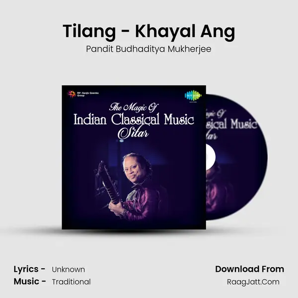 Tilang - Khayal Ang MP3 Song by Pandit Budhaditya Mukherjee Cover