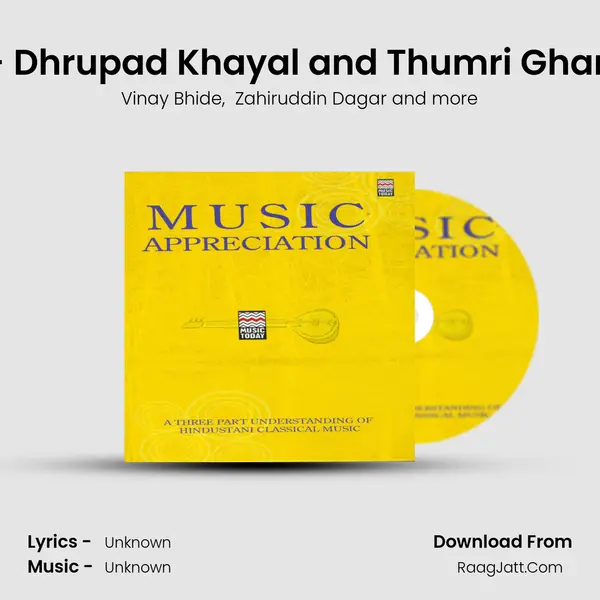 Forms of Music - Dhrupad Khayal and Thumri Gharanas and Styles MP3 Song by Vinay Bhide Cover