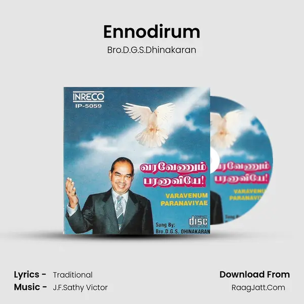 Ennodirum MP3 Song by Bro.D.G.S.Dhinakaran Cover